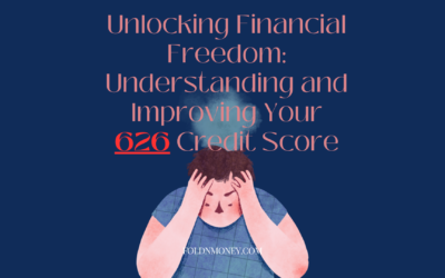 626 Credit Score: Your Key to Financial Empowerment